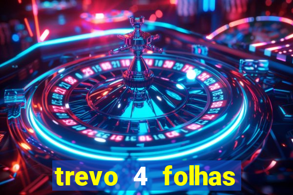 trevo 4 folhas significado espiritual